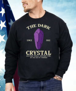 The Dark Crystal Another World Another Time Since 1982 Shirt