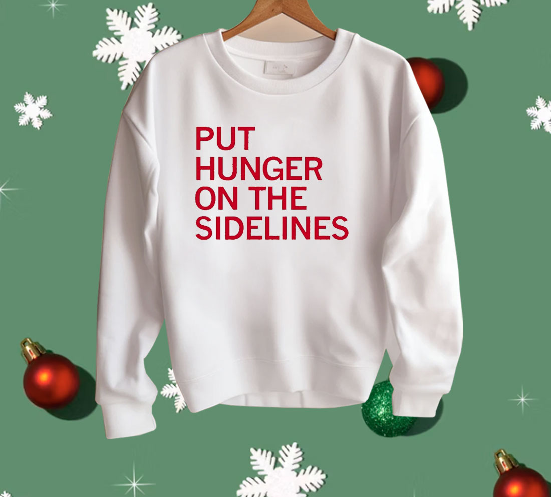 Tyler Perkins Put Hunger On The Sidelines Shirt