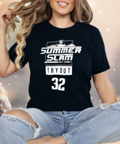WWE SummerSlam Tryout 32 Shirt