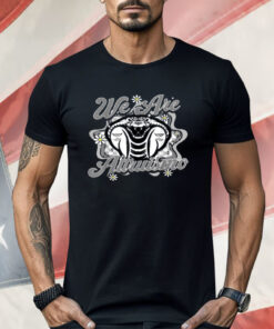 We Are Altruismo Shirt