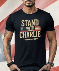 Stand With Charlie Kirk Speech Shirt