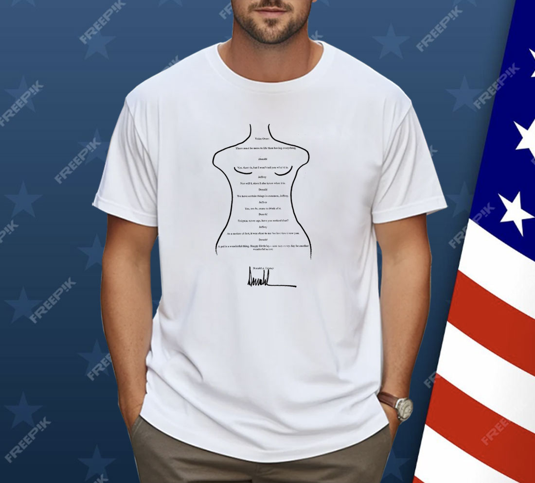 Trump’s Birthday Note To Jeffrey Epstein Shirt
