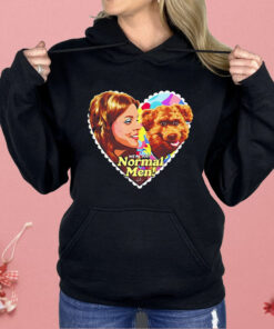 We’re Just Normal Men Shirt